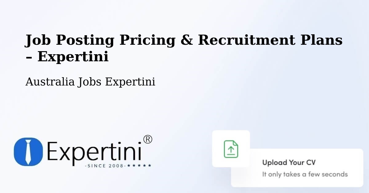 Job Posting Pricing & Recruitment Plans – Wagin - Wagin, Australia Jobs Expertini